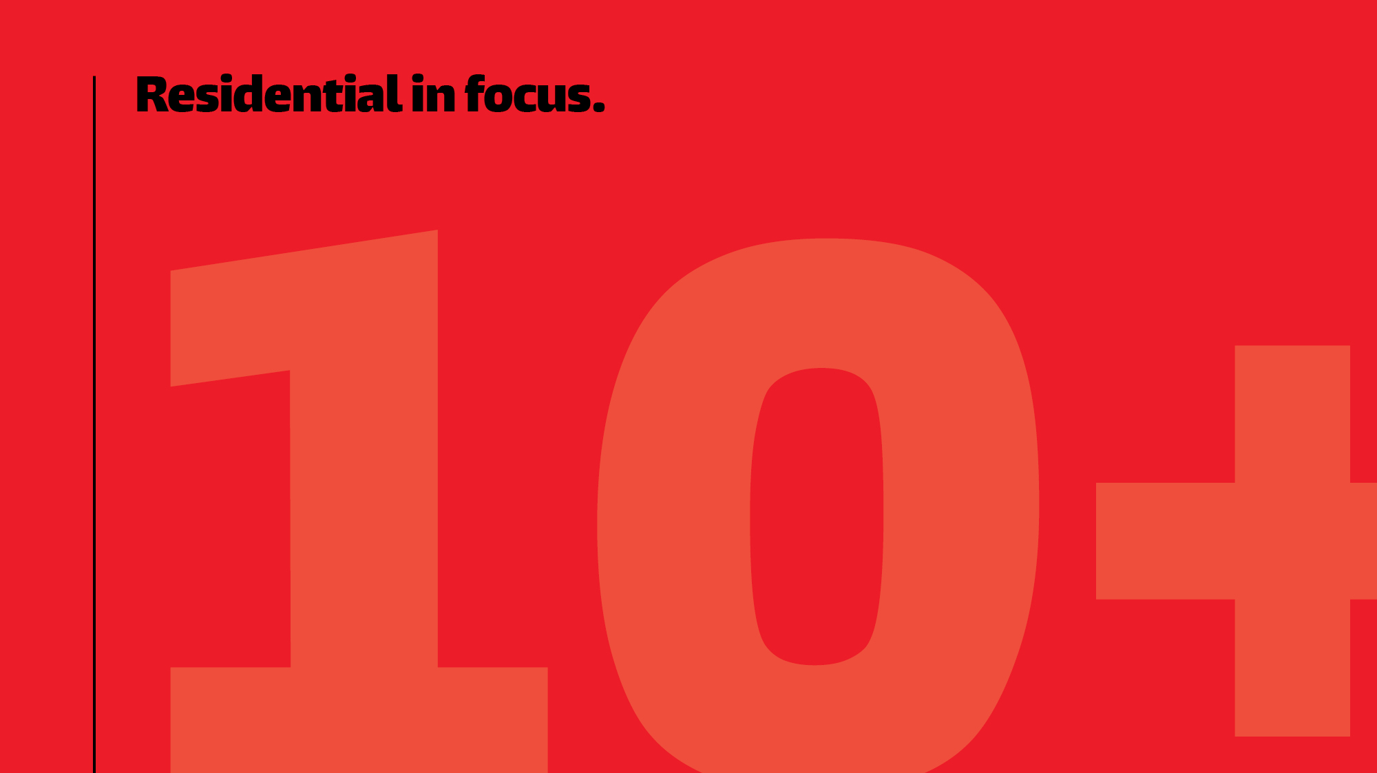 Residential in focus