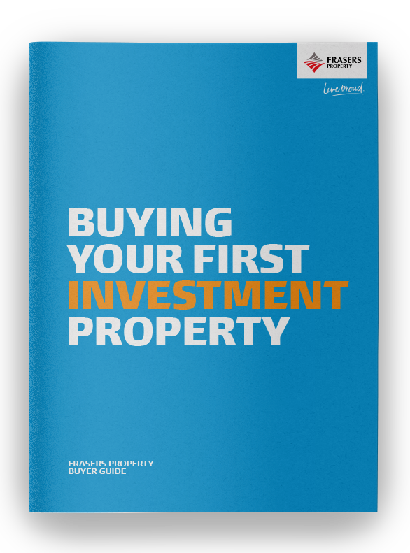 Buying your first investment property | Frasers Property Buyer Guide